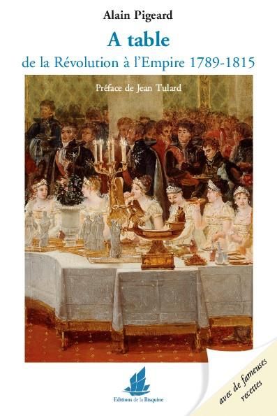 Emprunter A table de la Révolution à l'Empire (1789-1815) livre