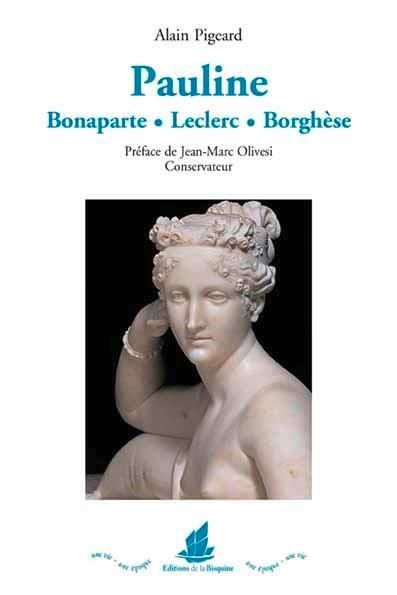 Emprunter Pauline Bonaparte Leclerc Borghèse (1780-1825) livre