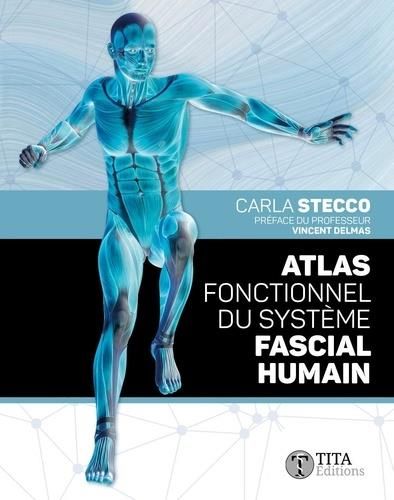 Emprunter Atlas fonctionnel du système fascial humain livre