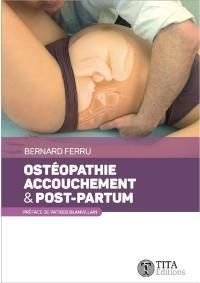 Emprunter Ostéopathie, accouchement & post-partum. 2e édition livre
