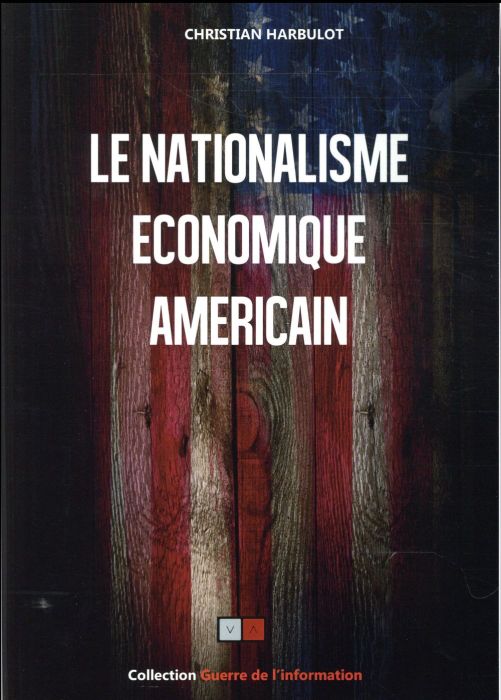 Emprunter Le nationalisme économique américain livre