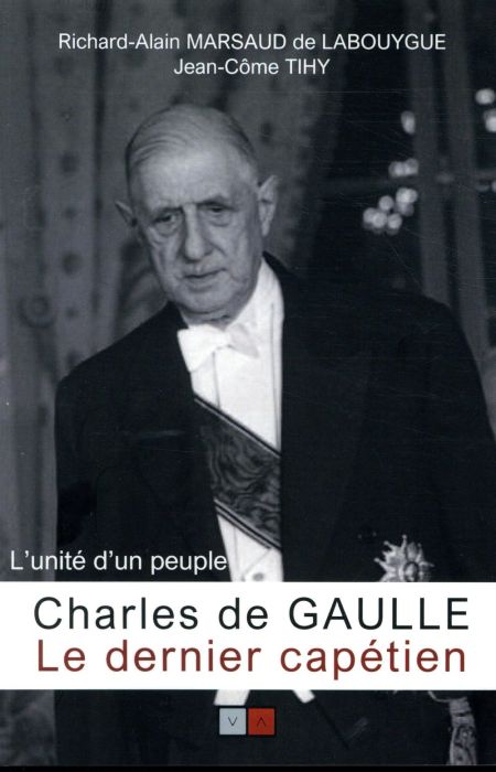 Emprunter Charles de Gaulle, le dernier capétien livre