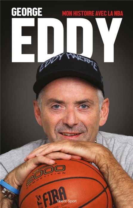 Emprunter George Eddy. Mon histoire avec la NBA livre