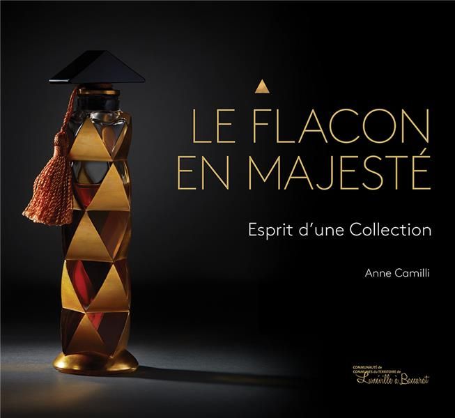Emprunter Le flacon en majesté. Esprit d'une collection, Edition bilingue français-anglais livre