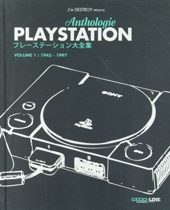 Emprunter Anthologie Playstation. Tome 1, 1945-1997 livre