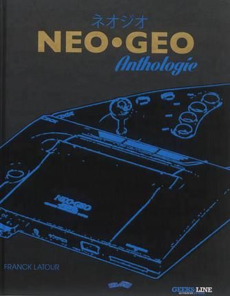 Emprunter Neo-Geo Anthologie livre