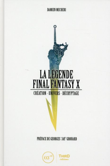 Emprunter La légende Final Fantasy X livre