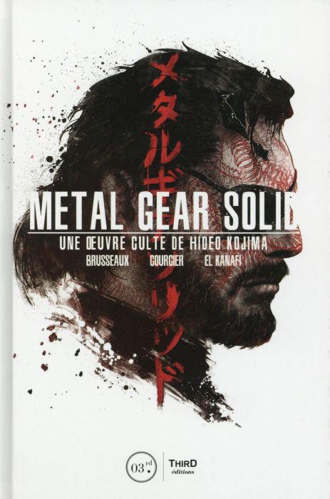 Emprunter Metal Gear Solid. Une oeuvre culte de Hideo Kojima livre