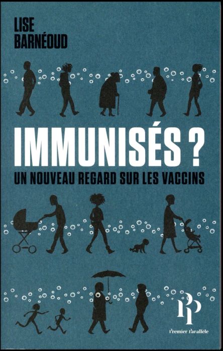 Emprunter Immunisés ? Un nouveau regard sur les vaccins livre
