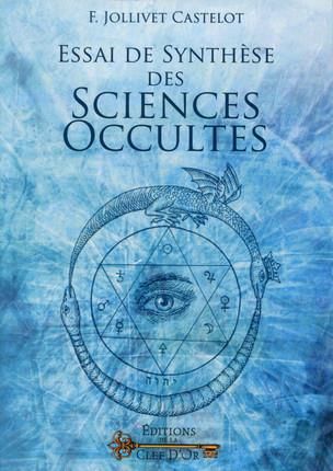 Emprunter Essai de synthèse des Sciences Occultes livre