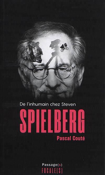 Emprunter De l'inhumain chez Steven Spielberg livre