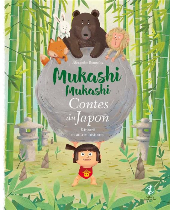 Emprunter Mukashi mukashi - Contes du Japon : Kintarô et autres histoires livre