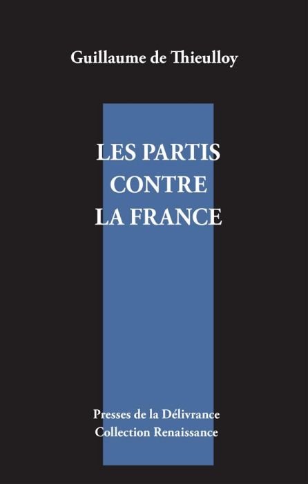 Emprunter Les partis contre la France livre