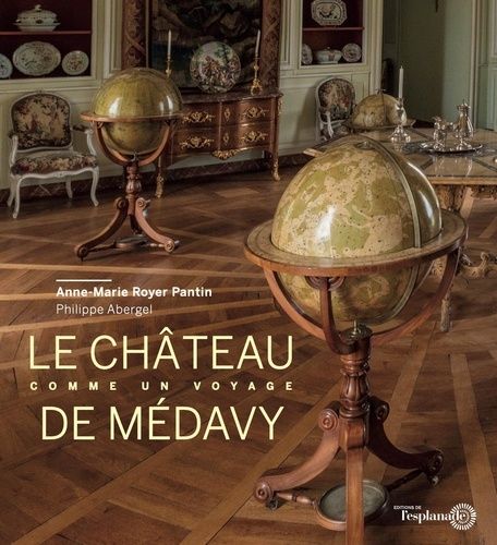 Emprunter Le Château de Médavy. Comme un voyage livre
