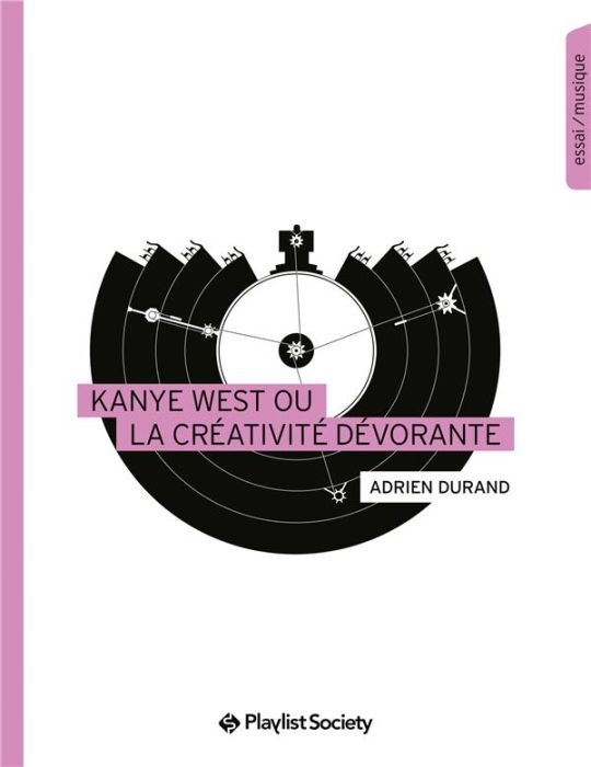 Emprunter Kanye West ou la créativité dévorante livre