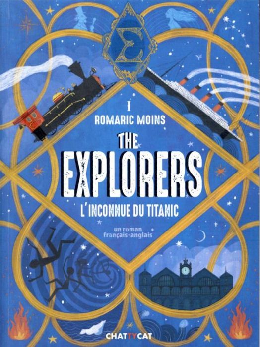 Emprunter The explorers Tome 1 : L'inconnu du Titanic. Textes en français et anglais livre
