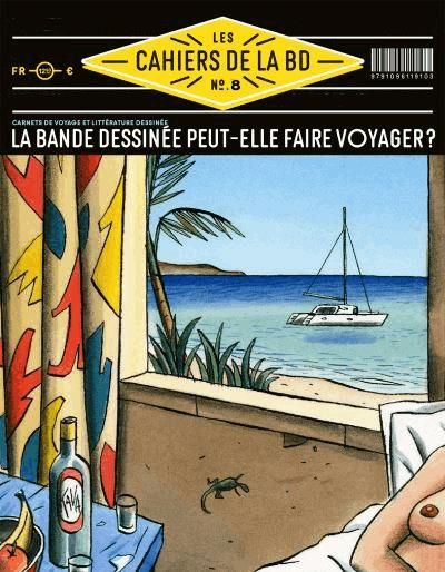 Emprunter Les Cahiers de la BD/2019-08/La bande dessinée peut-elle faire voyager ? livre