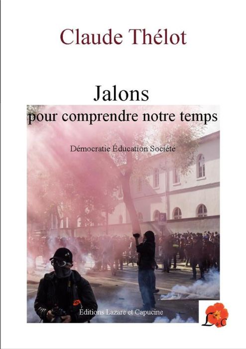 Emprunter JALONS POUR COMPRENDRE NOTRE TEMPS - DEMOCRATIE EDUCATION SOCIETE livre