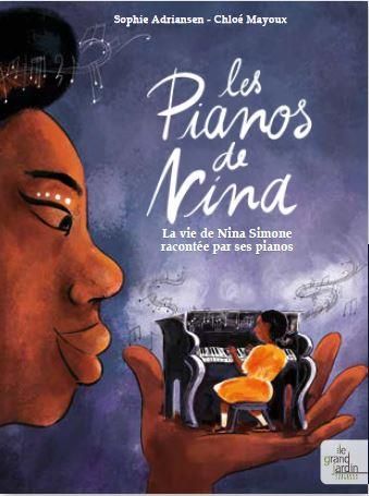 Emprunter Les pianos de Nina. La vie de Nina Simone racontée par ses pianos livre