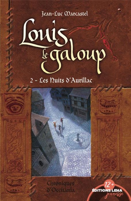 Emprunter Louis le Galoup Tome 2 : Les nuits d'Aurillac livre