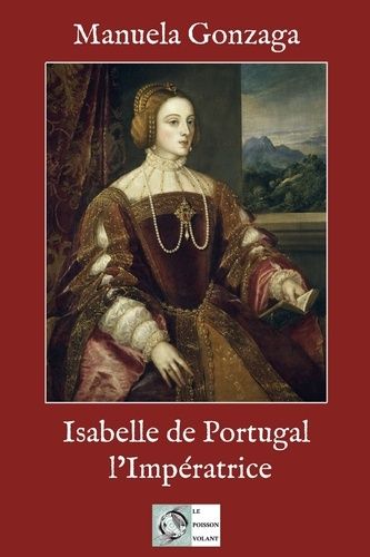 Emprunter Isabelle de Portugal, l'impératrice livre