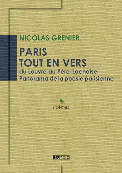 Emprunter Paris tout en vers du Louvre au Père-Lachaise. Panorama de la poésie parisienne livre