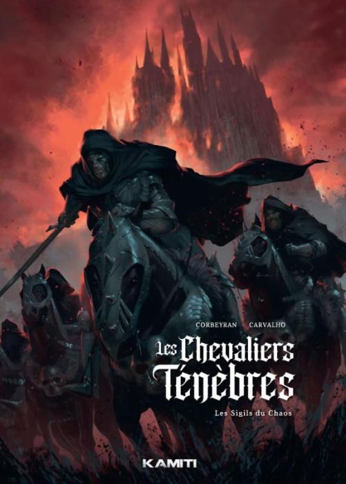Emprunter Les Chevaliers Ténèbres Tome 1 : Les Sigils du Chaos livre