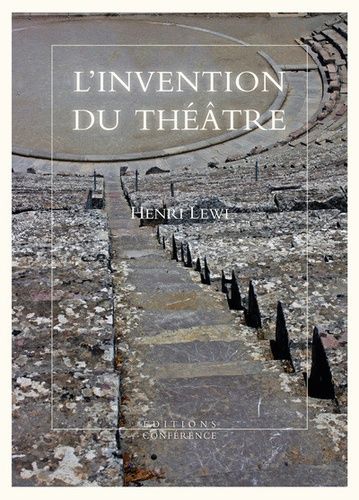 Emprunter L'invention du théâtre et autres fictions livre