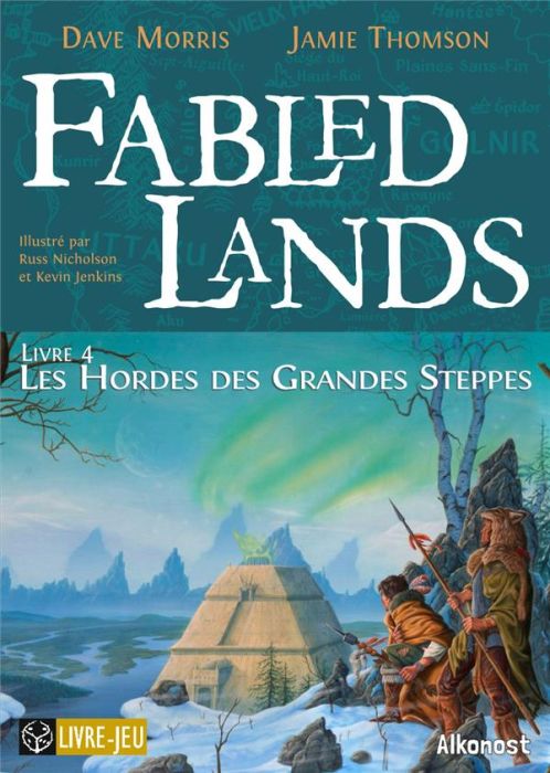 Emprunter Fabled Lands Livre 4. Les Hordes des Grandes Steppes livre