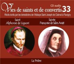 Saint Alphonse de Liguori et Sainte Françoise de Sales Aviat. La prière, 1 CD audio - BENEDICTINS DE L'ABB