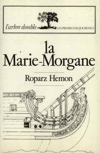 La Marie-Morgane - Hemon Roparz - Etienne Guy - Le Berre Alain E.