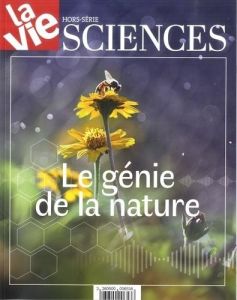 La Vie Hors-série Sciences juin 2020 : Le génie de la nature - Cabé Chantal
