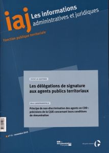 Les informations administratives et juridiques N° 11, novembre 2019 : Les délégations de signature a - Bénisti Jacques Alain