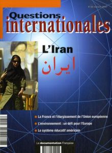 Questions internationales N° 25, Mai-juin 2007 : L'Iran - Sur Serge - Gallois Jérôme - Couderc Martine - Ruc