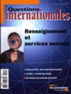Questions internationales N° 35, Janvier-février 2009 : Renseignement et services secrets - Sur Serge - Gallois Jérôme - Bruguière Ninon - Cou