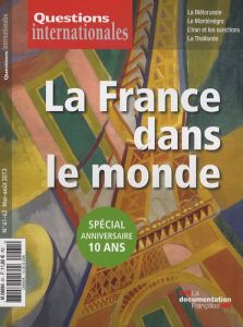 Questions internationales N° 61-62, mai-août 2013 : La France dans le monde - Sur Serge