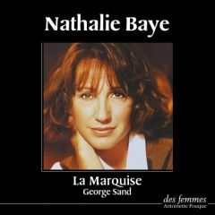 La Marquise - Sand George - Baye Nathalie