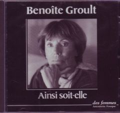AINSI SOIT-ELLE - AUDIO - GROULT BENOITE