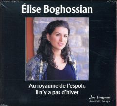 Au royaume de l'espoir, il n'y a pas d'hiver. 1 CD audio MP3 - Boghossian Elise