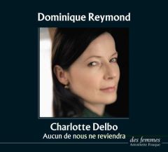 AUCUN DE NOUS NE REVIENDRA - 1 CD MP3 - AUDIO - DELBO CHARLOTTE