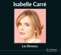 Les rêveurs. 1 CD audio MP3 - Carré Isabelle