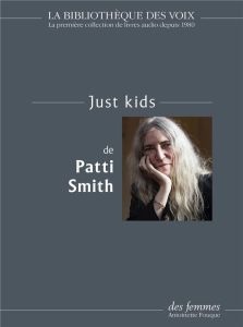 Just kids. 1 CD audio MP3 - Smith Patti - Huppert Isabelle