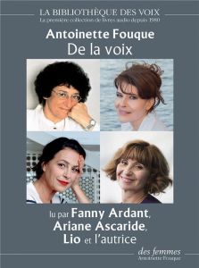 De la voix. 1 CD audio MP3 - Fouque Antoinette - Ardant Fanny - Ascaride Ariane