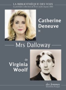 Mrs Dalloway. 1 CD audio MP3 - Woolf Virginia - Deneuve Catherine - Pasquier Mari