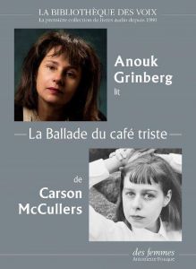 La Ballade du café triste et autres nouvelles. 1 CD audio MP3 - McCullers Carson - Grinberg Anouk - Tournier Jacqu