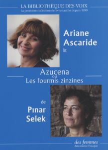 Azucena ou Les fourmis zinzines. 1 CD audio MP3 - Selek Pinar - Ascaride Ariane
