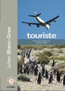 Touriste. 1 CD audio MP3 - Blanc-Gras Julien - Béja Xavier