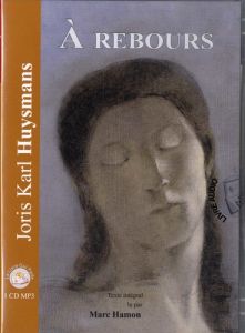 A rebours. 1 CD audio MP3 - Huysmans Joris-Karl - Hamon Marc