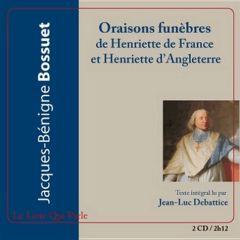 Oraisons funèbres. 2 CD audio - Bossuet Jacques Bénigne