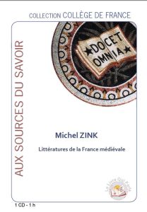 Littératures de la France médiévale. 1 CD audio - Zink Michel
